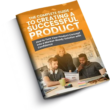 The Complete Guide to Creating a Successful Product, 2025 Edition